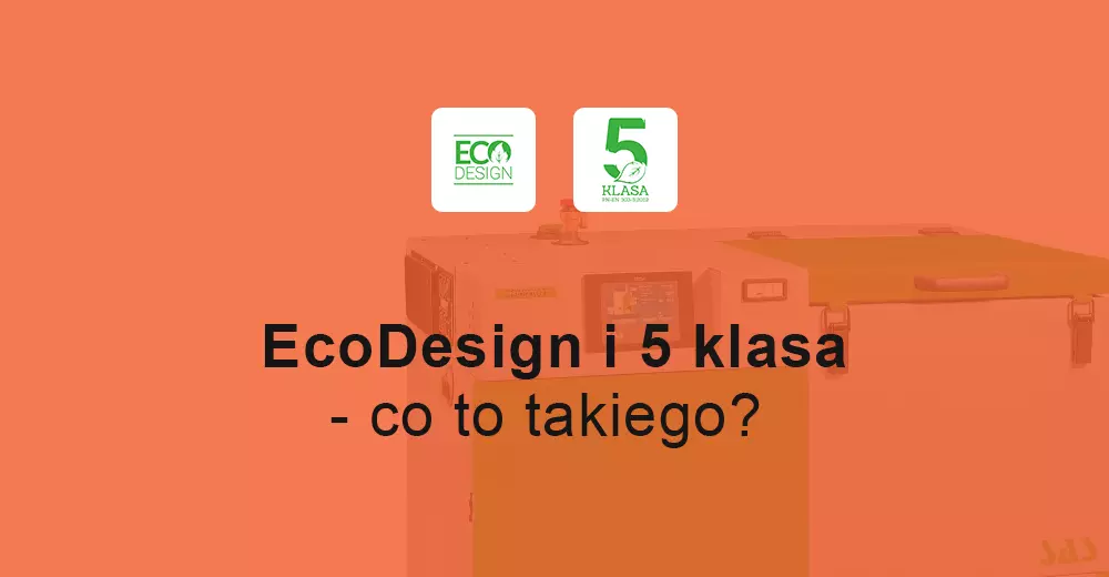 Ecodesign i 5 klasa - co to takiego?