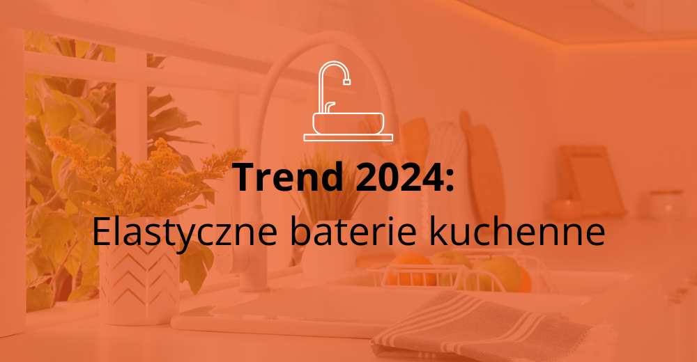 Trend 2024: Elastyczne baterie kuchenne