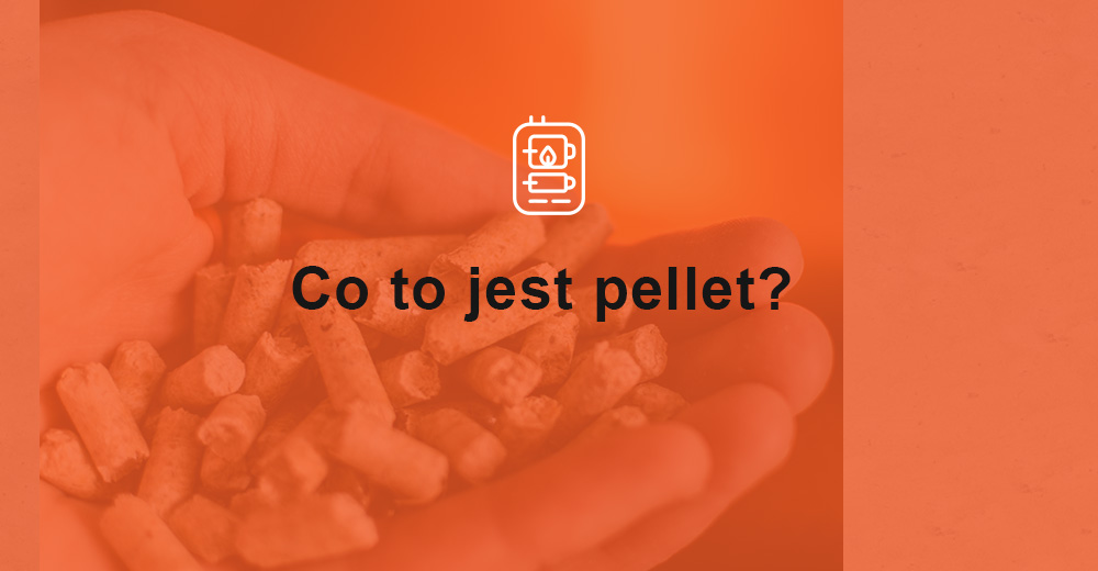 Co to jest pellet?